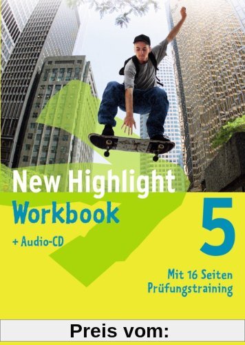 New Highlight - Allgemeine Ausgabe: Band 5: 9. Schuljahr - Workbook mit Text-CD